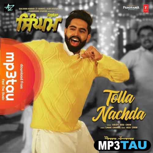 Tolla-Nachda Goldy Desi Crew mp3 song lyrics